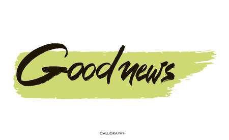 Good news. white ink calligraphy for cards, prints and social media content, trendy design. Positive quote, lettering on white  background.のイラスト素材