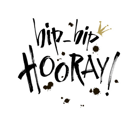 Hip hip Hooray - modern calligraphy text handwritten with ink and brush. Positive saying, hand lettering for cards, posters and social media content.のイラスト素材