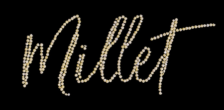 Word Millet made from raw grains, isolated on black background with clipping path. Millet in form of...