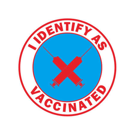 Vector design with the tagline "I IDENTIFY AS VACCINATED''. suitable as posters, t-shirt designs, and visual content purposesのイラスト素材