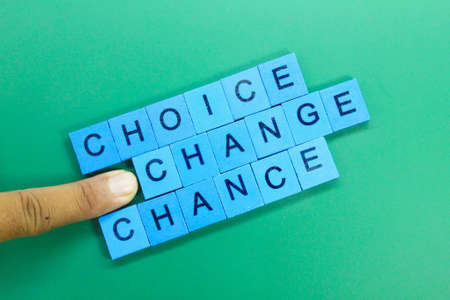 blue squares with the words choice chance Change. the concept of election. select Changeの写真素材