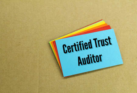 colored paper with the words Certified Trust Auditorの写真素材