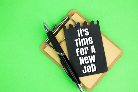 pen, paper and words It's time for a new job. the concept of finding a new job or starting a new jobの写真素材