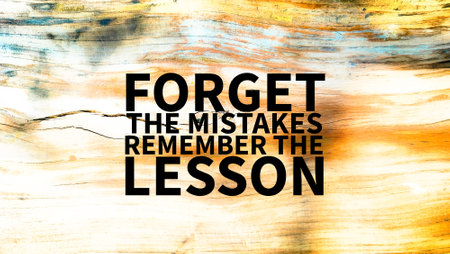 Inspirational and motivational quotes with the words The Mistakes Remember The Lessonの写真素材