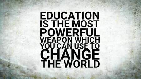 words of inspiration and motivation Education is the most powerful which you can use to change the worldの写真素材