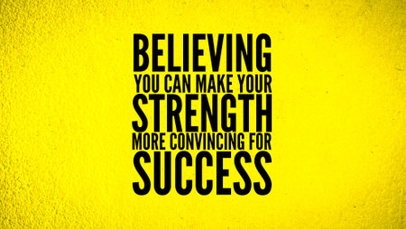 inspirational and motivational sayings or quotes Believing you can make your strength more convincing for success. emphasize the power of belief in achieving successの写真素材