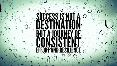 motivational and inspirational words or quotes Success is not a destination, but a journey of consistent effort and resilienceの写真素材