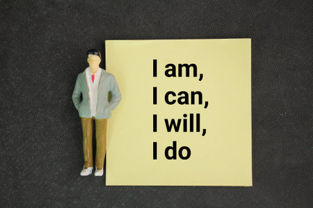 miniature people and paper with the words i am, i can, i will, i do. Even if you're talking about...