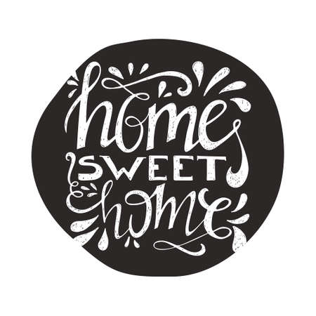 Home Sweet Home - inspirational quote. Vector art. Perfect design element for housewarming poster or motivational banner.のイラスト素材