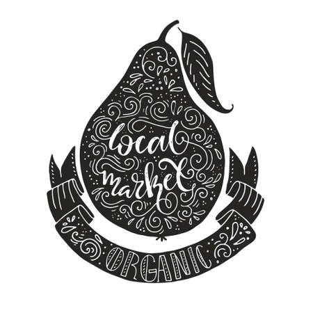 Handdrawin lettering - pear and various food quotes. Vintage illustration. Organic products label. Fruit market or grocery store poster.のイラスト素材