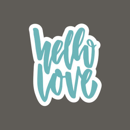 Unique lettering poster with a phrase Hello Love. Vector art for save the date card, wedding invitation or valentine's day card.のイラスト素材