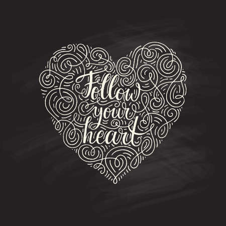 Unique lettering poster with a phrase Follow Your Heart. Vector art. Trendy handwritten illustration for t-shirt design, notebook cover, housewarming poster.のイラスト素材