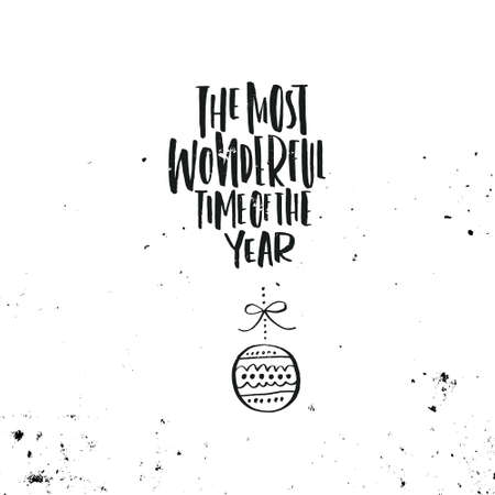 Unique design for Christmas card with Christmas ball and phrase the most wonderful time of the year.のイラスト素材
