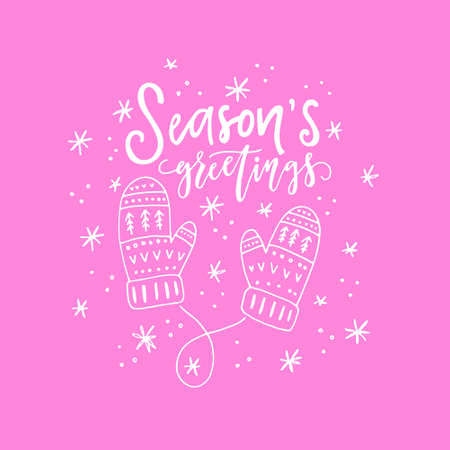 Lettering Season's greetings and illustration of a mittens. Unique Christmas card design.のイラスト素材