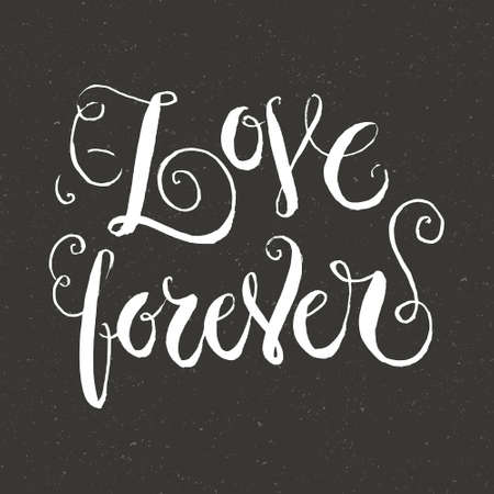 Love forever - great design element for weddings, save the date cards and other romantic occaisions. Vector lettering design.のイラスト素材
