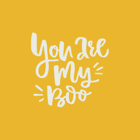 You are my boo - romantic handdrawn quote. Lettering made by ink and brush and converted into vector.のイラスト素材