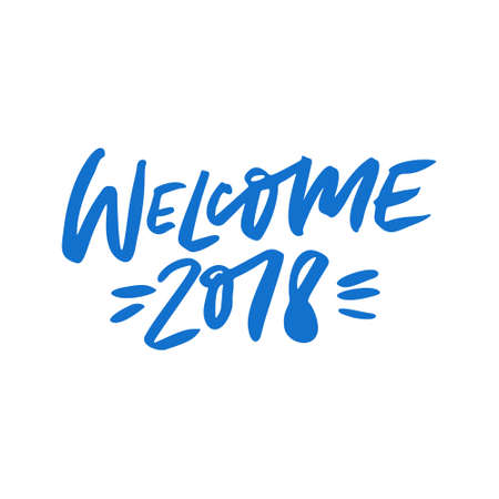 Welcome, 2018 - modern lettering with hand drawn design elements. Christmas and New Year calligraphy phrases.のイラスト素材