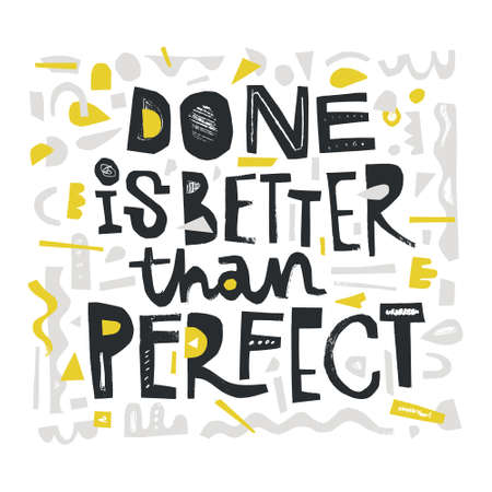 Done is better than perfect. Digital scrapbooking. Paper cutout quote. Vector art.のイラスト素材