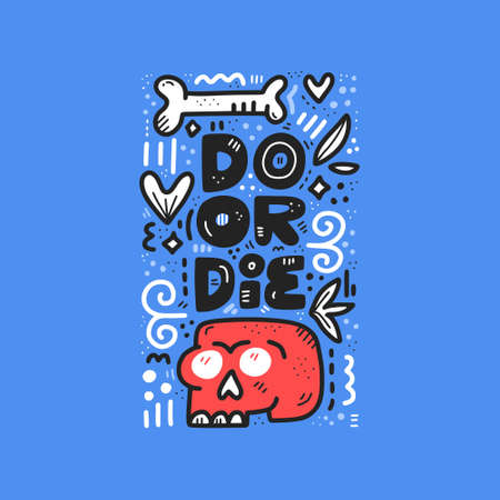 Red skull hand drawn flat color illustration. Do or die black lettering. Ethnic sketch drawing on blue background. Motivational quote with human bones, tribal patterns. Poster, banner designのイラスト素材