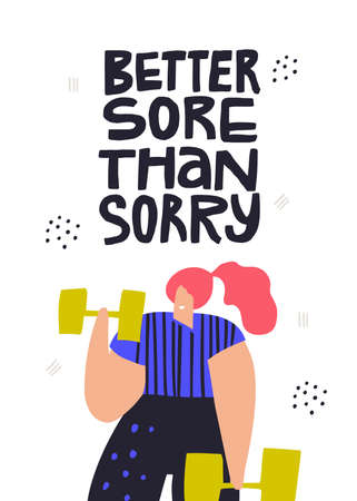 Sportswoman gym training hand drawn vector illustration. Better sore than sorry handwritten typography. Female bodybuilder with dumbbells exercising. Woman flat character fitness workoutのイラスト素材