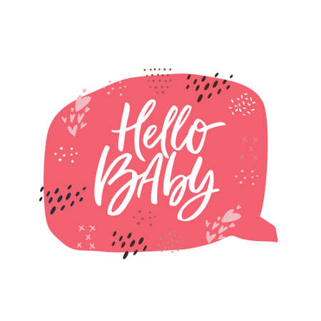 Hello baby flat hand drawn lettering. Baby shower, arrival vector invitation card. Baby girl birthday greeting card. White calligraphy in pink speech cloud. Phrase with hearts, dotsのイラスト素材