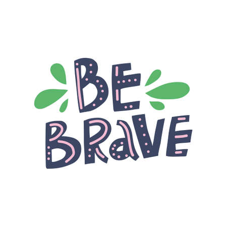 Be brave hand drawn colorのイラスト素材