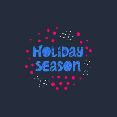 Holiday season phrase in circleのイラスト素材