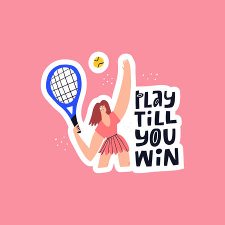 Play till win hand drawn vector lettering. Female athlete, woman with racquet and ball cartoon character. Tennis player and quote inscription isolated doodle illustration with typographyのイラスト素材