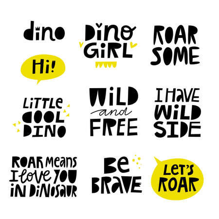 Colleciton of hand lettering quotes about dinosaurs. Cute nursery poster clipart made in vectorのイラスト素材