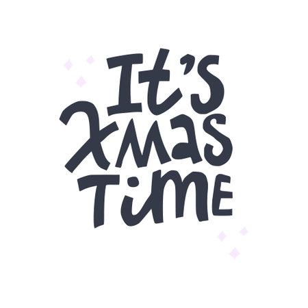 Christmas hand drawn quote isolated on background - it is xmas time.のイラスト素材