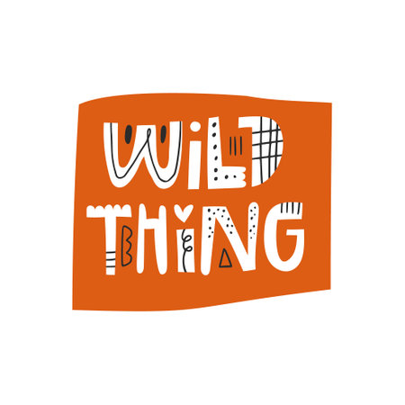 Wild thing lettering inscription isolated on white backgroundのイラスト素材