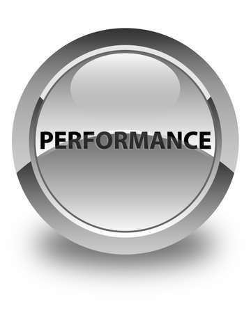 Performance isolated on glossy white round button abstract illustrationの写真素材