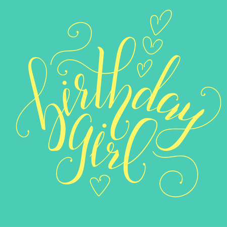 Vector Calligraphy script Quote Birthday Girl. Greeting card sign handwritten lettering typography vector. Design for postcards and prints.のイラスト素材