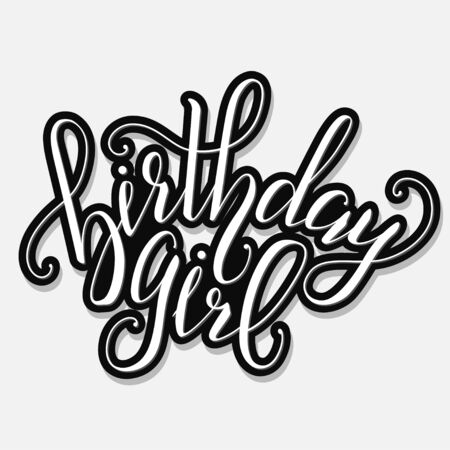 Vector Calligraphy script Quote Birthday Girl. Greeting card sign handwritten lettering typography vector. Design for postcards and prints.のイラスト素材