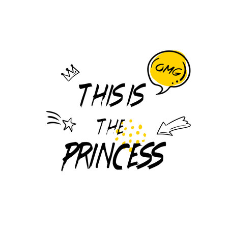 T-shirt print, inscription on a white background. This is a princess. Drawn inscription in black letters. T-shirt print, inscription on a white background. This is a princess. Drawn inscription in black letters.のイラスト素材