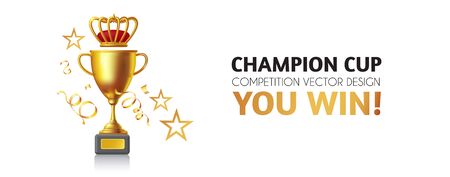 You win! Champion background with gold champion cup, crown, stars and serpentine. Game, award and competition design.のイラスト素材