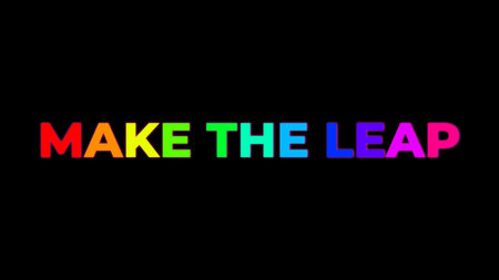 Big Text MAKE THE LEAP with randomly colored letters with colors of the rainbow on black backgroundの写真素材