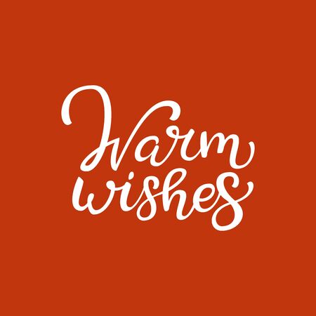 Hand drawn vector lettering warm wishes. Isolated black calligraphy on white. Quote about winter and Christmas.のイラスト素材