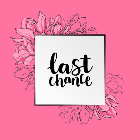 Banner template with square paper with black border, delicate sketch magnolia flowers and lettering Last chance on pink backgroundのイラスト素材