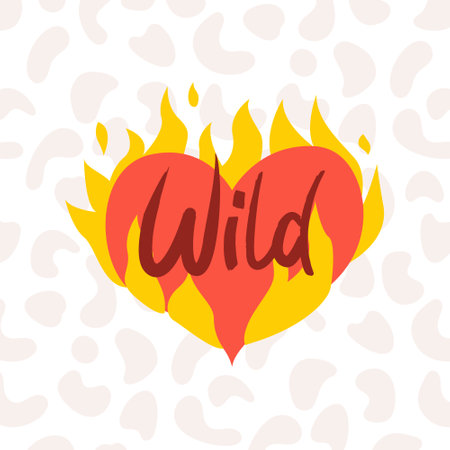 heart in fire. Vector trendy hand drawn illustration. wild lettering. animal texture background. For textile prints, posters, postcardsのイラスト素材