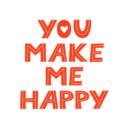 You make me happy vector lettering on isolated background. Cute handwritten quote. Valentine's day. romantic typographyのイラスト素材