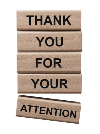 Attention symbol. wooden blocks with words Thank you for your attention.Business and Thank you for...