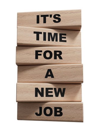 It is time for a new job symbol. Concept words It is time for a new job on wooden blocks.Business concept. Copy space.Supports PNG files with transparent backgrounds.の写真素材