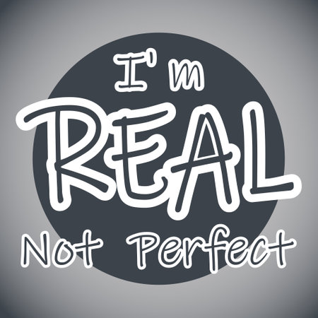 Simple saying vector design about self confidence. I'm really not perfect inspirational short quote to make wall art or t-shirt iron on. Monochrome lettering text with flag banner, burst lines clipart.のイラスト素材