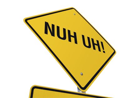 Nuh Uh!  road sign isolated on a white backgroundの写真素材