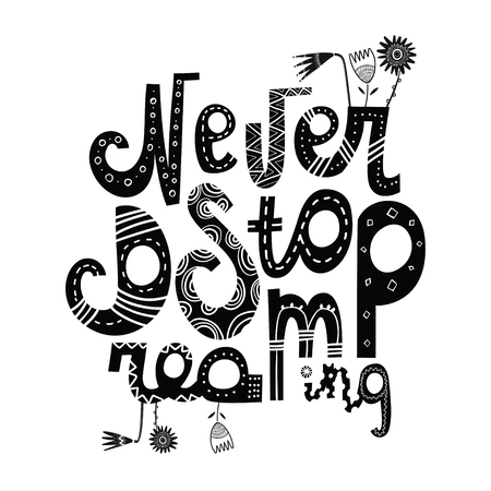 Vector illustration with lettering and flowers. Vector hand drawn typography concept. For t-shirt design, home decorationのイラスト素材