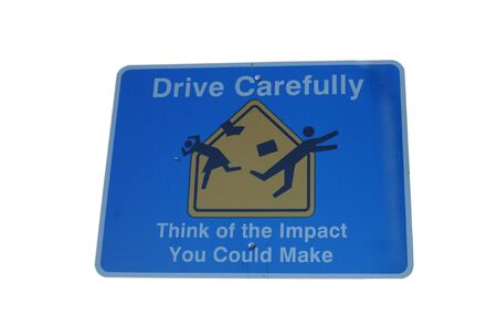 drive carefully sign think about the impactの写真素材