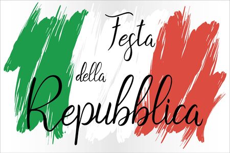 Feste della Repubblica hand lettering text with national flag for Italy republic day. Greeting card., banner or wallpaper. Vector 10 EPSのイラスト素材
