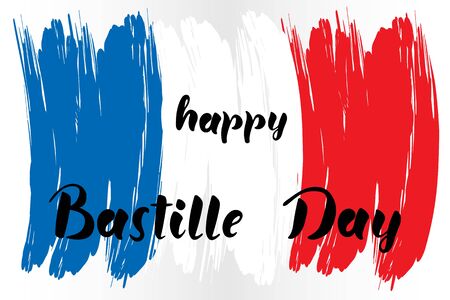 Happy Bastille day hand lettering text with national flag of France for national holiday. Greeting card., banner or wallpaper. Vector 10 EPSのイラスト素材