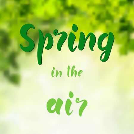 Spring in the air hand lettering typography text on green nature background for greeting card or banner. Vector 10のイラスト素材